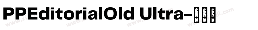 PPEditorialOld Ultra字体转换